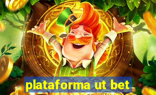 plataforma ut bet